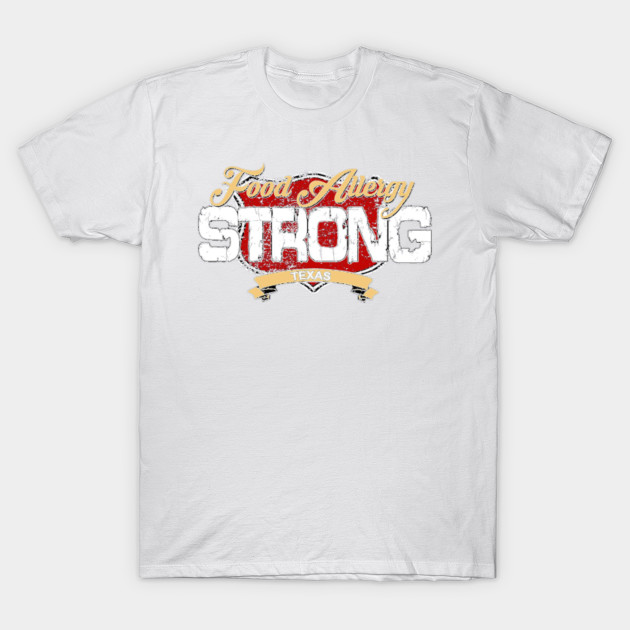 Food Allergy Strong - TEXAS T-Shirt-TOZ